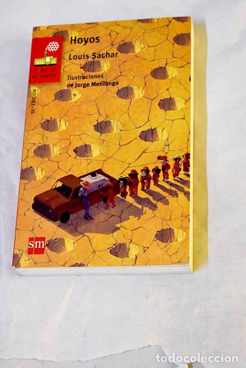 Libros: Hoyos: Sachar, Louis.- Sachar, Louis