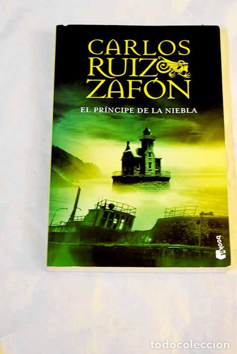 Libros: El pr&iacute;ncipe de la niebla.- Ruiz Zaf&oacute;n, Carlos