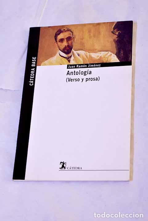 Libros: Antolog&iacute;a: (verso y prosa).- Jim&eacute;nez, Juan Ram&oacute;n - Foto 1