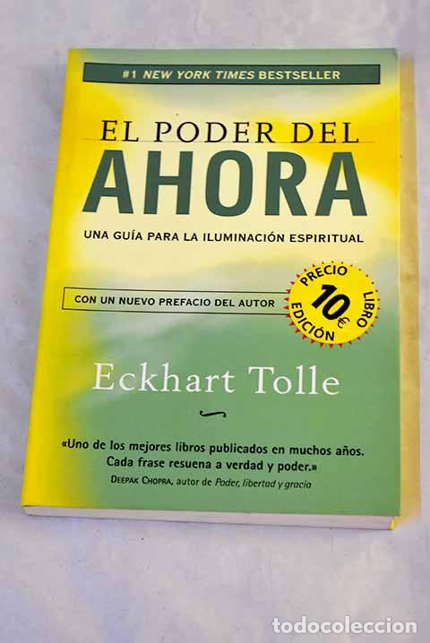 Libri di seconda mano: El poder del ahora: un camino hacia la realizaci&oacute;n espiritual.- Tolle, Eckhart