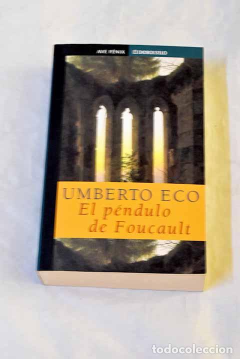 Libros: El p&eacute;ndulo de Foucault.- Eco, Umberto - Foto 1