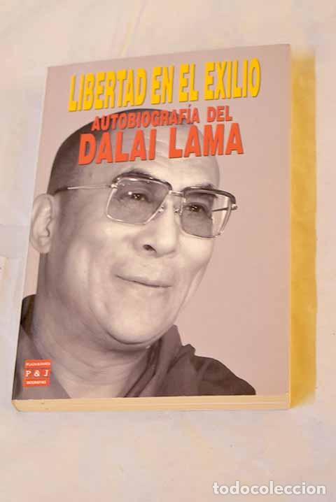 Libri di seconda mano: Libertad en el exilio: autobiograf&iacute;a del Dalai Lama.- Dalai Lama