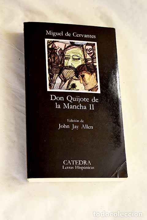 Livres: Segunda parte del Ingenioso Caballero Don Quijote de la Mancha.- Cervantes Saavedra, Miguel de