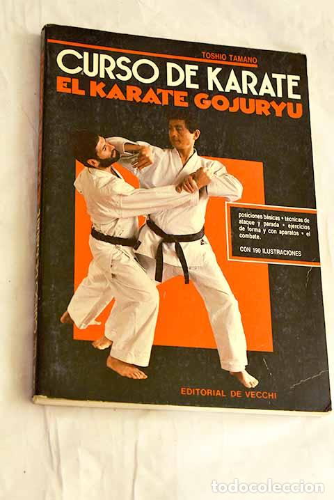 books: Curso de k&aacute;rate, el k&aacute;rate gojuryu.- Tamano, Toshio