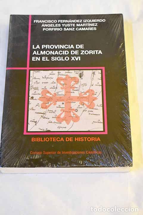 books: La provincia Calatrava de Almonacid de Zorita en el siglo XVI seg&uacute;n las visitas