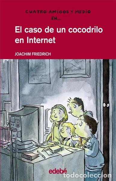 Libros: El caso de un cocodrilo en Internet- 9788423667253 - Foto 1