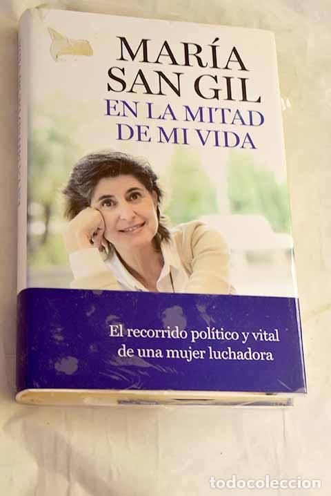 Libros: En la mitad de mi vida.- San Gil, Mar&iacute;a - Foto 1