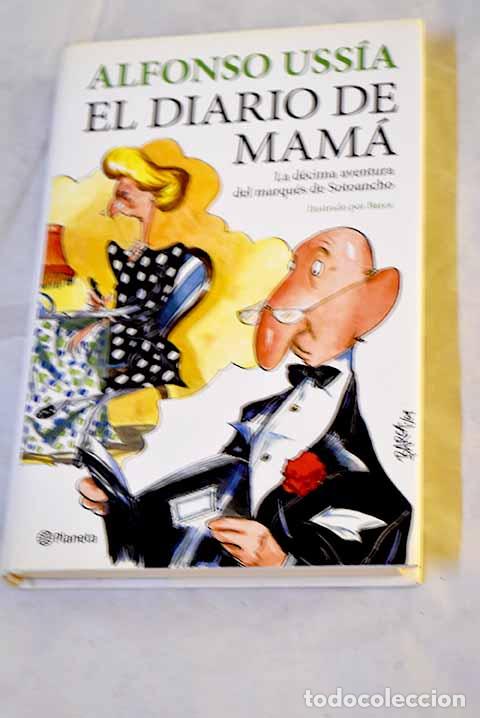 Libri di seconda mano: Diario de mam&aacute;: Uss&iacute;a, Alfonso.- Uss&iacute;a, Alfonso