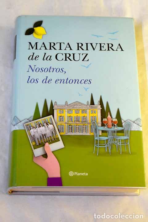 Libros: Nosotros, los de entonces.- Rivera de la Cruz, Marta - Foto 1