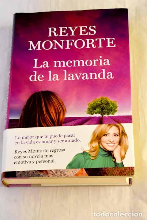 B&uuml;cher: La memoria de la lavanda.- Monforte, Reyes