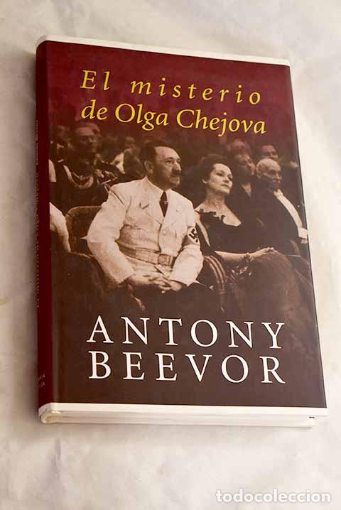 B&uuml;cher: El misterio de Olga Chejova.- Beevor, Antony