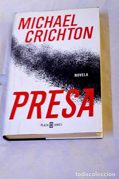 B&uuml;cher: Presa: Crichton, Michael.- Crichton, Michael