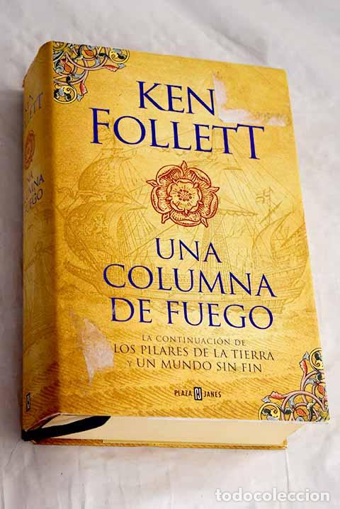 B&uuml;cher: Una columna de fuego.- Follett, Ken