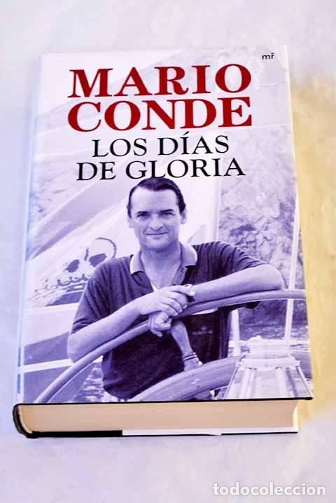 B&uuml;cher: Los d&iacute;as de gloria: Conde, Mario.- Conde, Mario