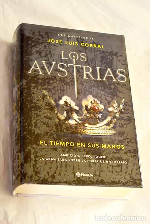 B&uuml;cher: El tiempo en sus manos.- Corral Lafuente, Jos&eacute; Luis