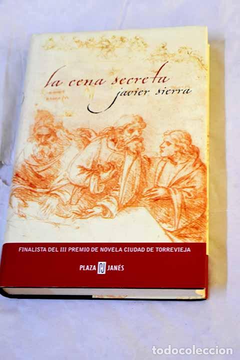 B&uuml;cher: La cena secreta: Sierra, Javier.- Sierra, Javier