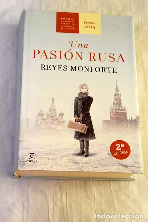 B&uuml;cher: Una pasi&oacute;n rusa: Monforte, Reyes.- Monforte, Reyes