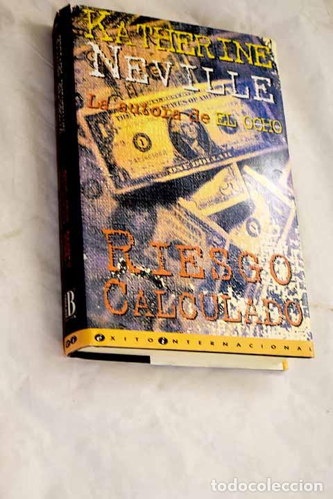 B&uuml;cher: Riesgo calculado: Neville, Katherine.- Neville, Katherine