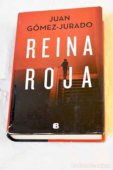 Libros: Reina roja: G&oacute;mez-Jurado, Juan.- G&oacute;mez-Jurado, Juan