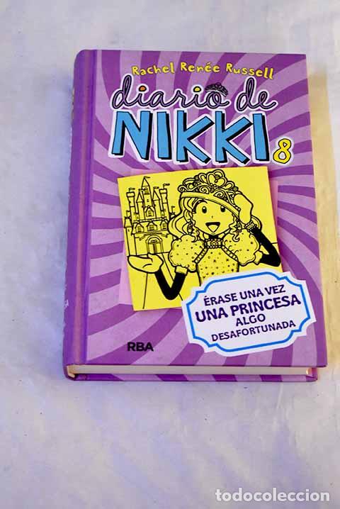 Libros: Diario de Nikki 8: &eacute;rase una vez una princesa algo desafortunada.- Russell, Rachel Ren&eacute;e