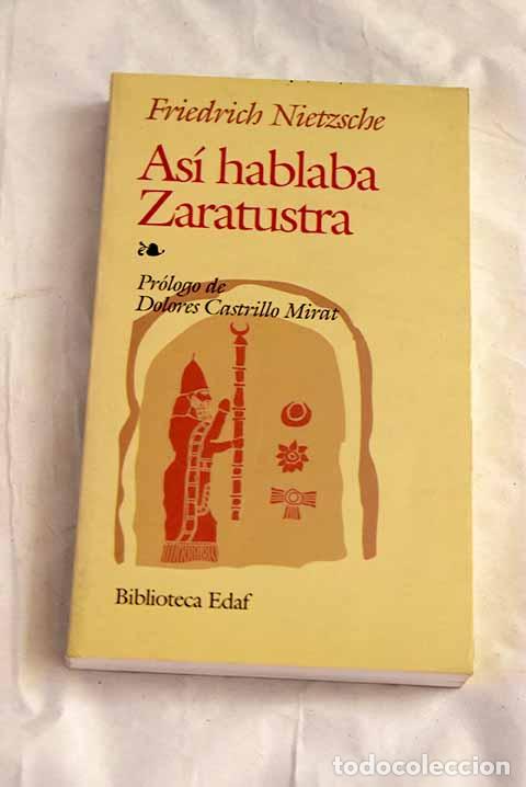 Libros: As&iacute; hablaba Zaratustra.- Nietzsche, Friedrich