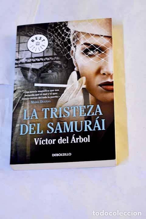 Libros: La tristeza del samur&aacute;i.- &Aacute;rbol, V&iacute;ctor del