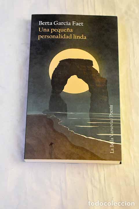 Libros: Una peque&ntilde;a personalidad linda.- Garc&iacute;a Faet, Berta