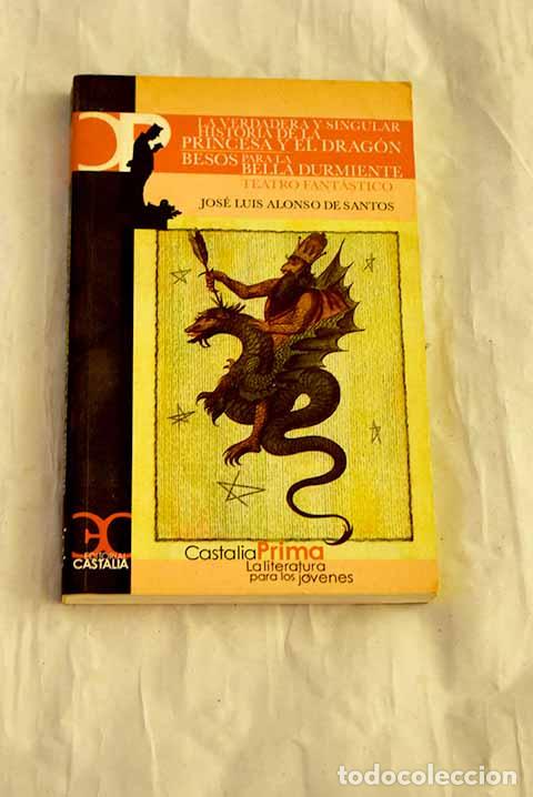 Libros: La verdadera y singular historia de la princesa y el drag&oacute;n: Besos para la Bella Durmiente