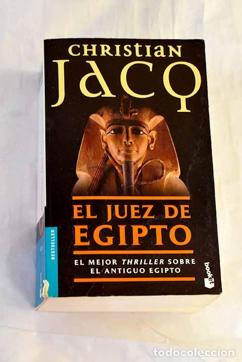 Libros: El juez de egipto: Jacq, Christian.- Jacq, Christian