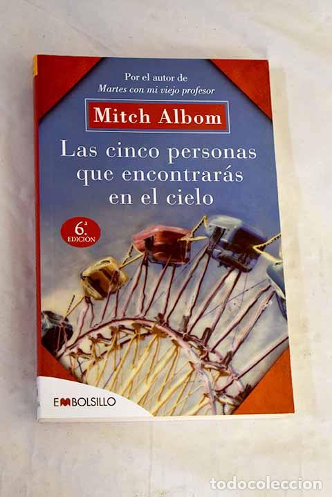 Libros: Las cinco personas que encontrar&aacute;s en el cielo.- Albom, Mitch