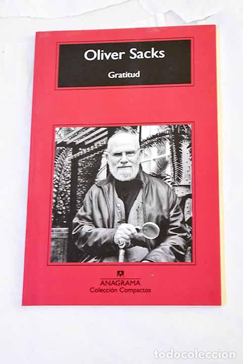 Libros: Gratitud: Sacks, Oliver.- Sacks, Oliver