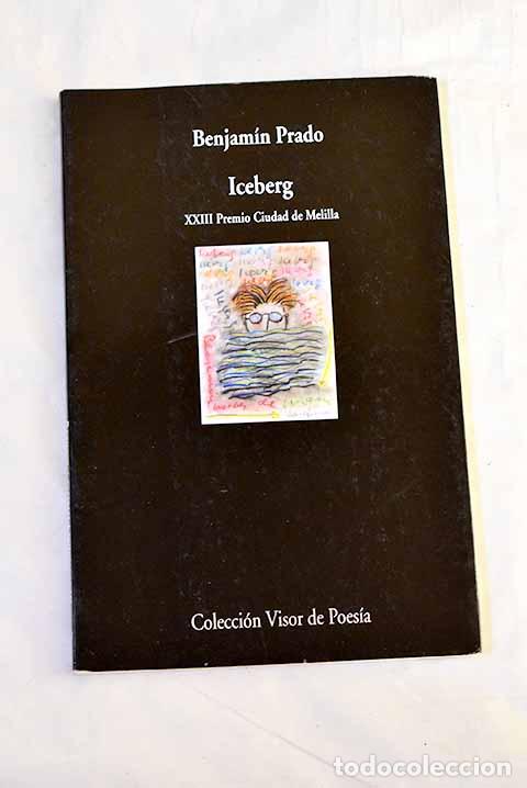 Libros: Iceberg: Prado, Benjam&iacute;n.- Prado, Benjam&iacute;n