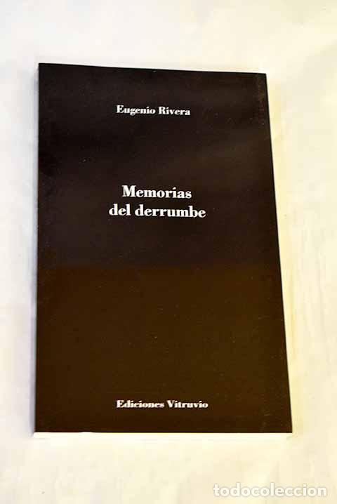 Livres: Memorias del derrumbe.- Rivera, Eugenio