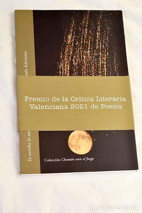 Libros: Yo escribo la noche: Blanco, Pilar.- Blanco, Pilar