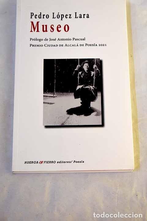 Libros: Museo: L&oacute;pez Lara, Pedro.- L&oacute;pez Lara, Pedro