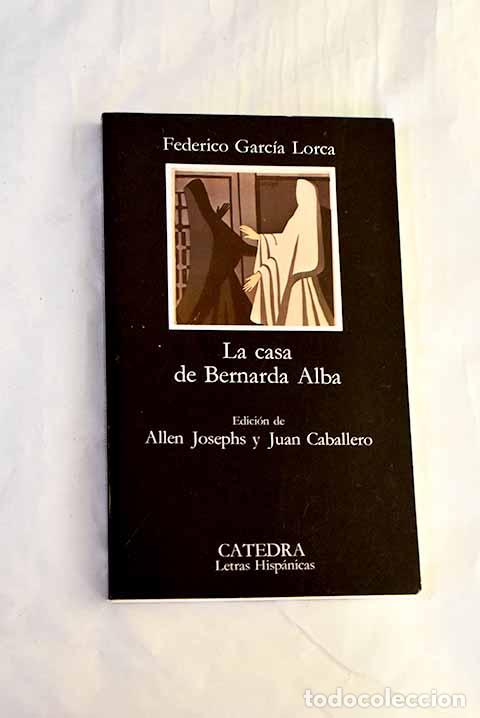 Libros: La casa de Bernarda Alba.- Garc&iacute;a Lorca, Federico