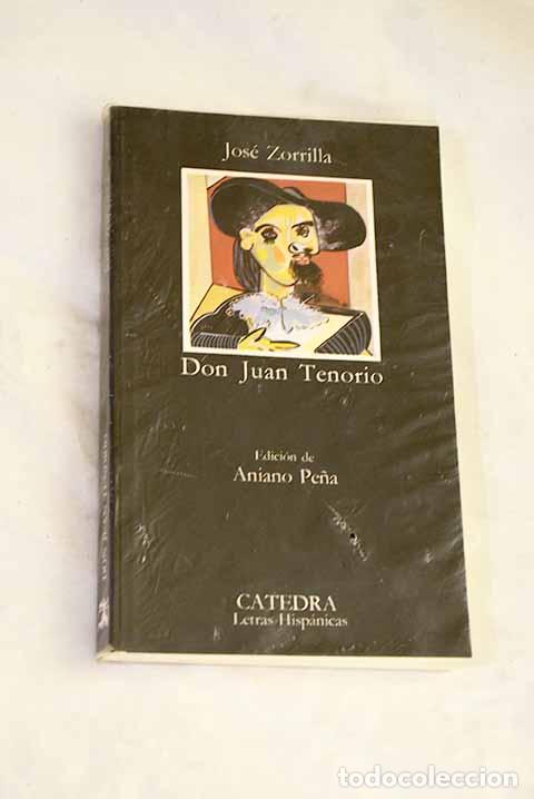 Libros: Don Juan Tenorio: Zorrilla, Jos&eacute;.- Zorrilla, Jos&eacute;