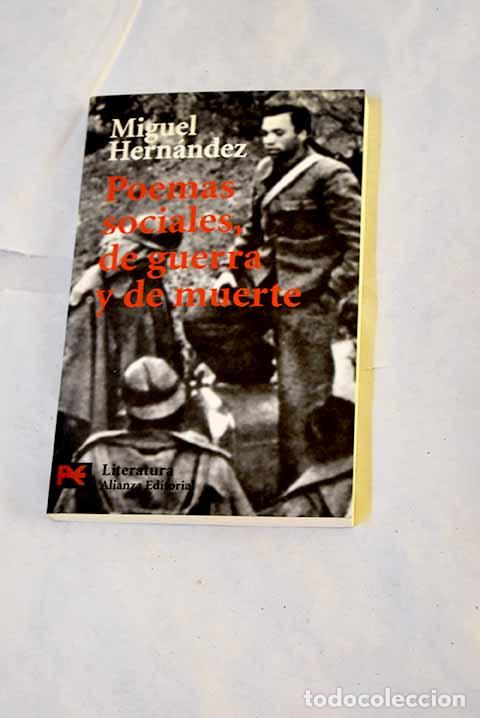 Libros: Poemas sociales, de guerra y de muerte.- Hern&aacute;ndez, Miguel