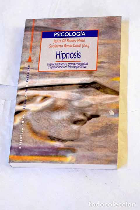 Libros: Hipnosis: fuentes hist&oacute;ricas, marco conceptual y aplicaciones en psicolog&iacute;a cl&iacute;nica