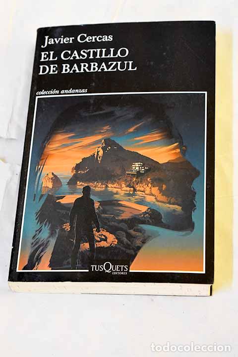 Libros: El castillo de Barbazul.- Cercas, Javier - Foto 1