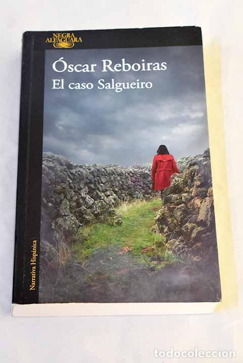Livros em segunda m&atilde;o: El caso Salgueiro: Reboiras Loureiro, &Oacute;scar.- Reboiras Loureiro, &Oacute;scar