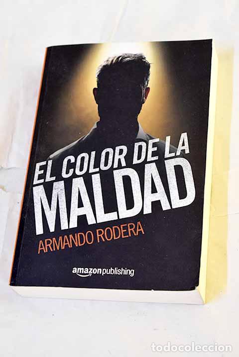 books: El color de la maldad.- Rodera, Armando