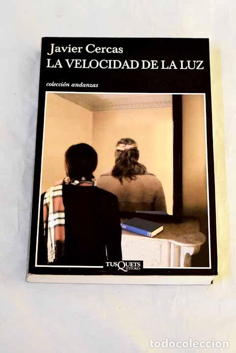 books: La velocidad de la luz.- Cercas, Javier