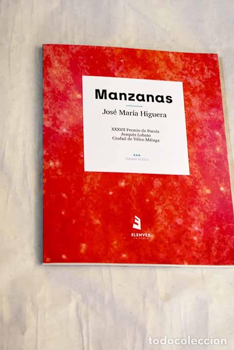 books: Manzanas: Higuera, Jos&eacute; Mar&iacute;a.- Higuera, Jos&eacute; Mar&iacute;a