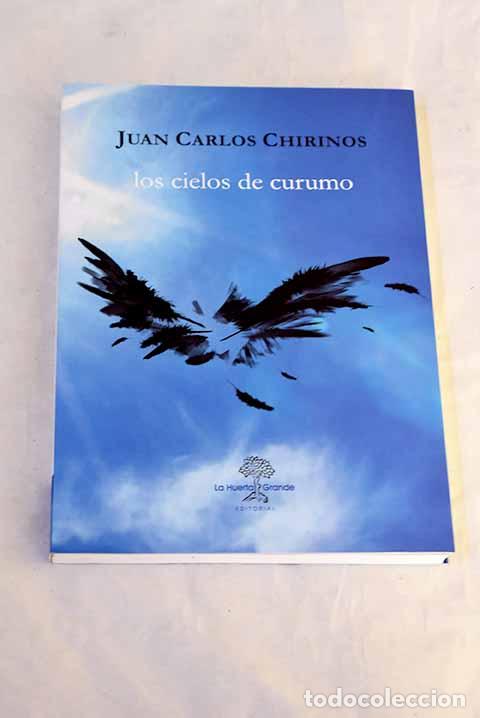 Libros: Los cielos de Curumo.- Chirinos, Juan Carlos