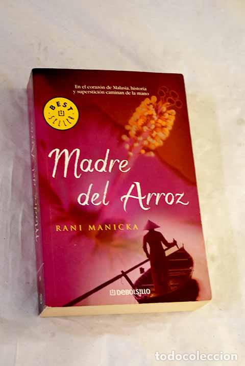 Libros: Madre del arroz: Manicka, Rani.- Manicka, Rani