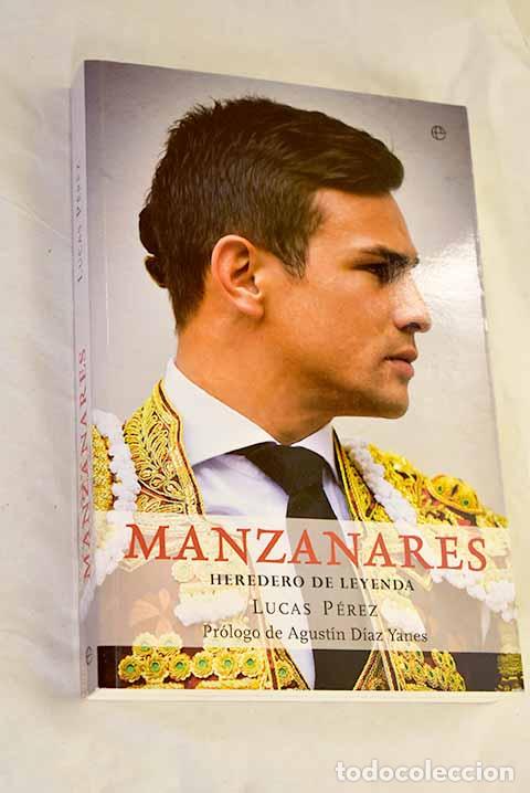 books: Manzanares: heredero de la leyenda.- P&eacute;rez, Lucas