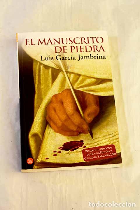 Libros: El manuscrito de piedra.- Garc&iacute;a Jambrina, Luis