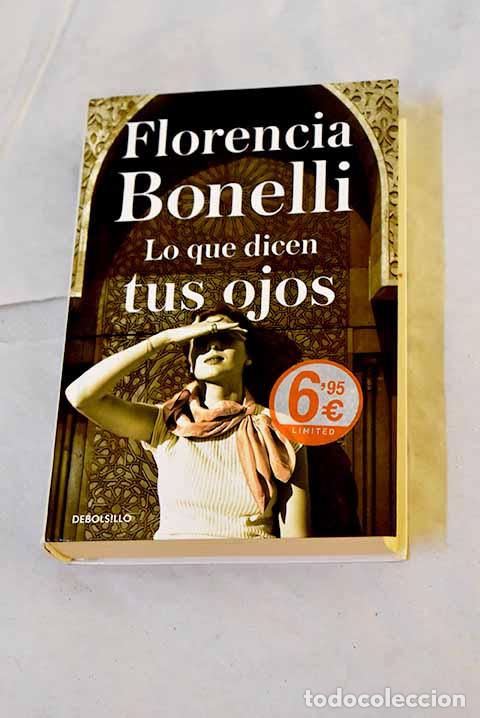 Libros: Lo que dicen tus ojos.- Bonelli, Florencia