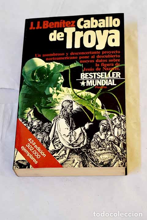 Libros: Caballo de Troya: Ben&iacute;tez, J. J..- Ben&iacute;tez, J. J.